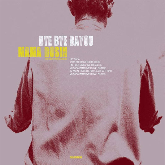 CD Mama Rosin - Bye Bye Bayou
