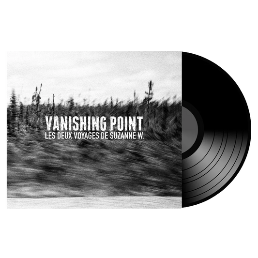 VINYLE - VANISHING POINT (LES DEUX VOYAGES DE SUZANNE W)